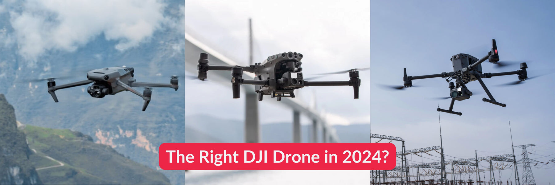 Choosing the Right DJI Surveying Drone in 2024: A Comprehensive Guide