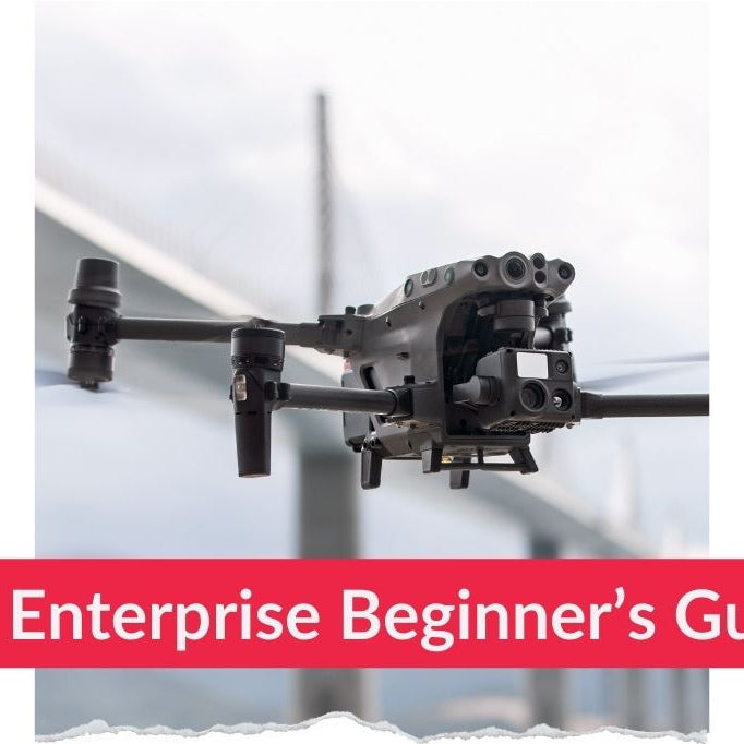 A Beginner’s Guide to DJI Enterprise Drones: Features, Setup, and Troubleshooting Tips